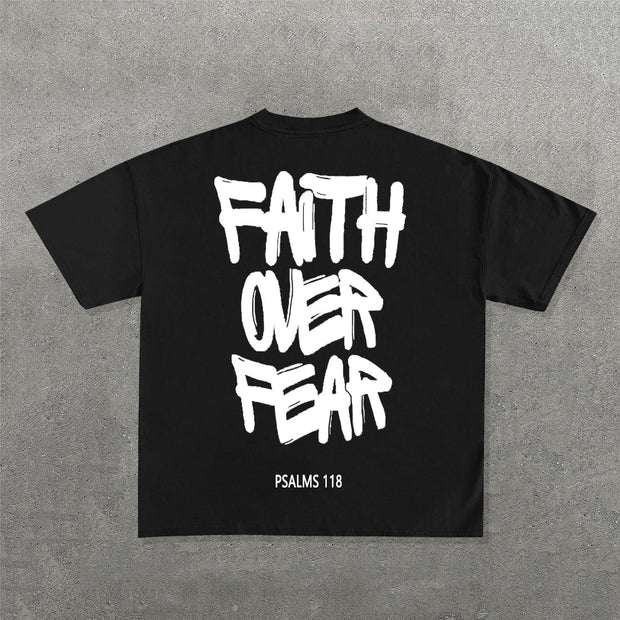 Faith Over Fear Psalms 118 Print Short Sleeve T-Shirt