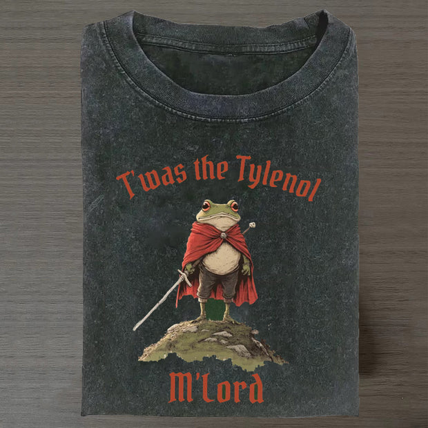 Twas the Tylenol M'lord Distressed T-shirt