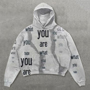 You Are What Print Long Sleeve Hoodies