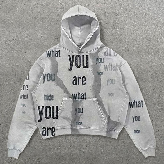 You Are What Print Long Sleeve Hoodies