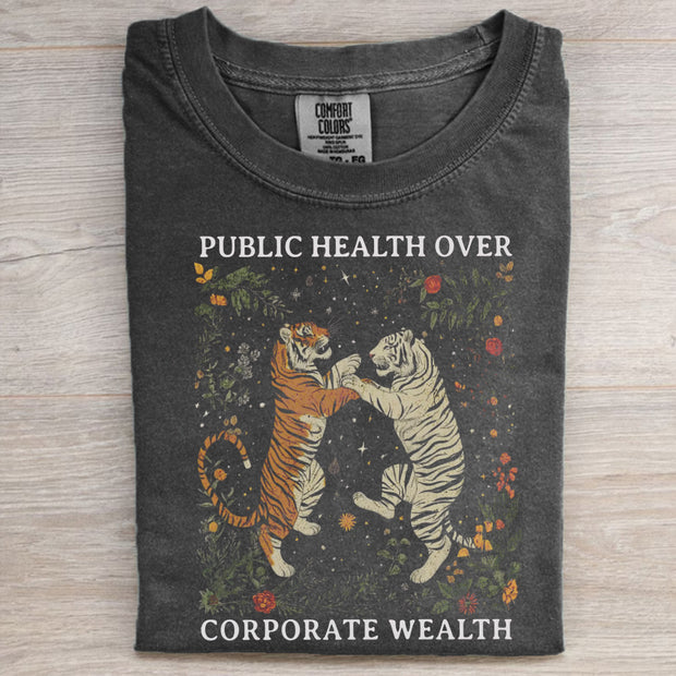 Public Health Over Corporate Wealth T-shirt
