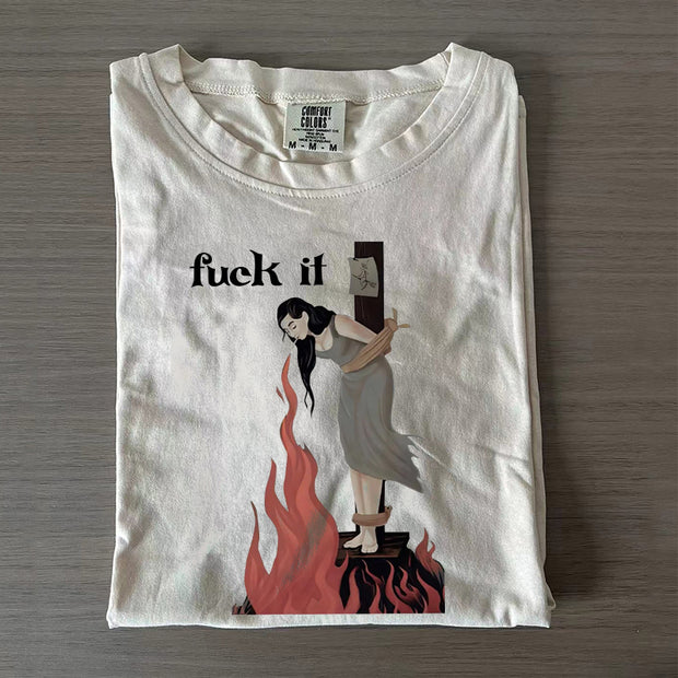 Fuck It Witch T-shirt