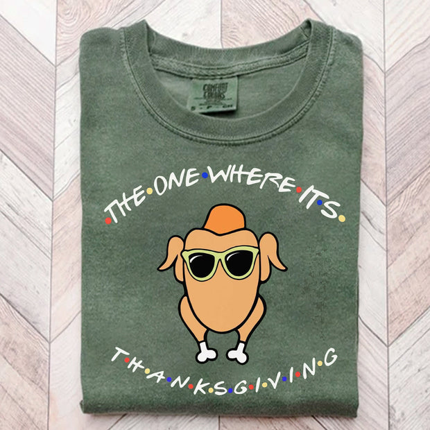 The One Where It's Thanksgiving T-shirt