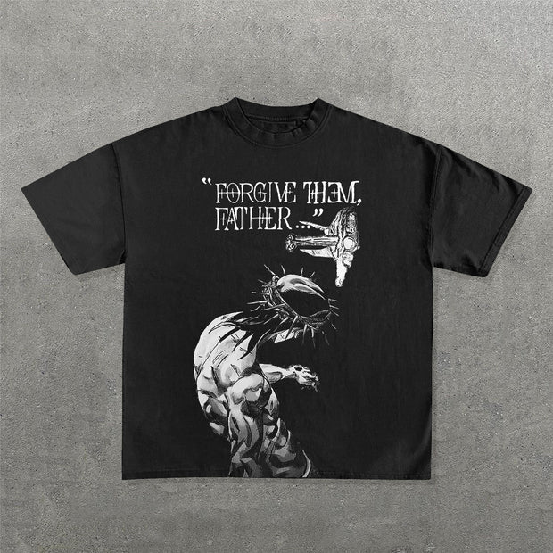 Casual "Forgive Them, Father..." Print Short Sleeve T-Shirt