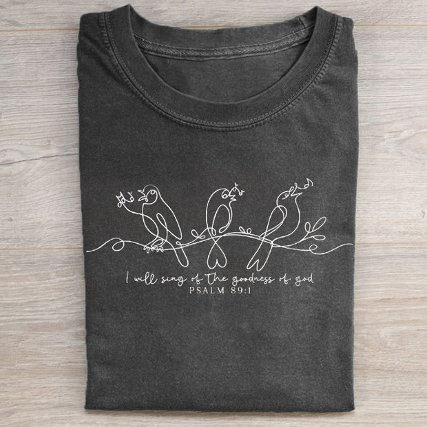I Will Sing of the Goodness of God T-shirt