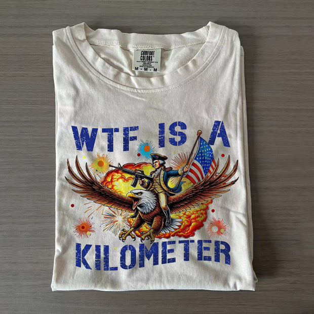 WTF Is A Kilometer Funny T-shirt