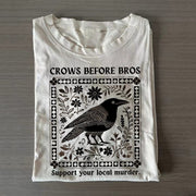 Crows Before Bros T-shirt
