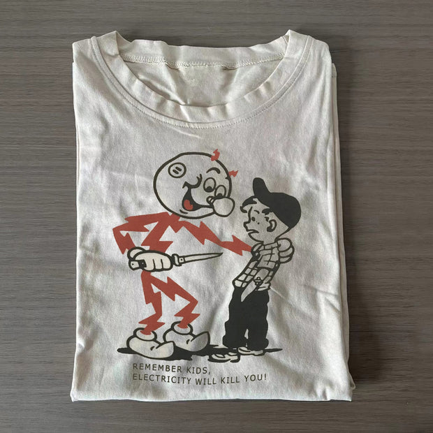 Funny Electricity Will Kill You T-shirt
