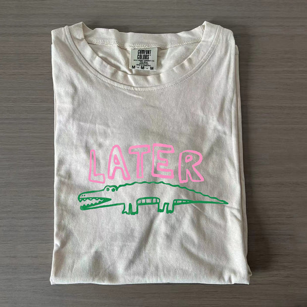 Later Gator T-shirt