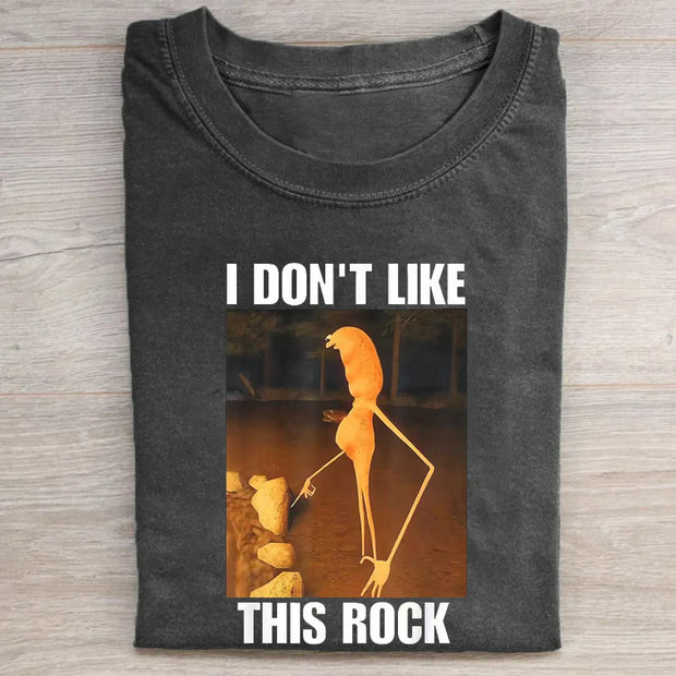 I Don't Like This Rock T-shirt