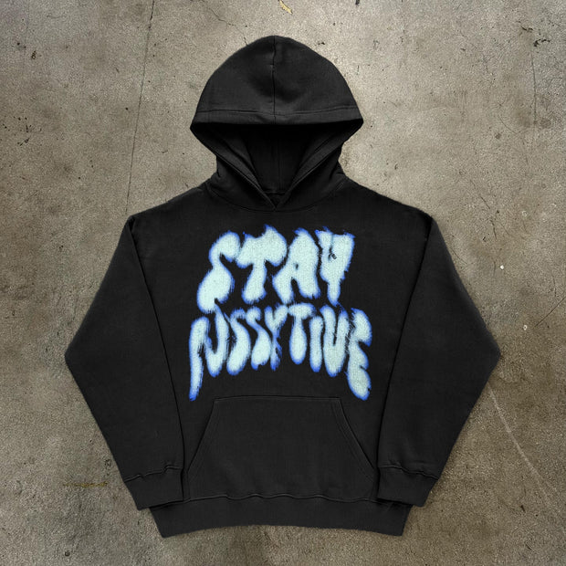 Stay Fussytive Print Long Sleeve Hoodies