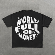 World Full Of Money Print Short Sleeve T-Shirt