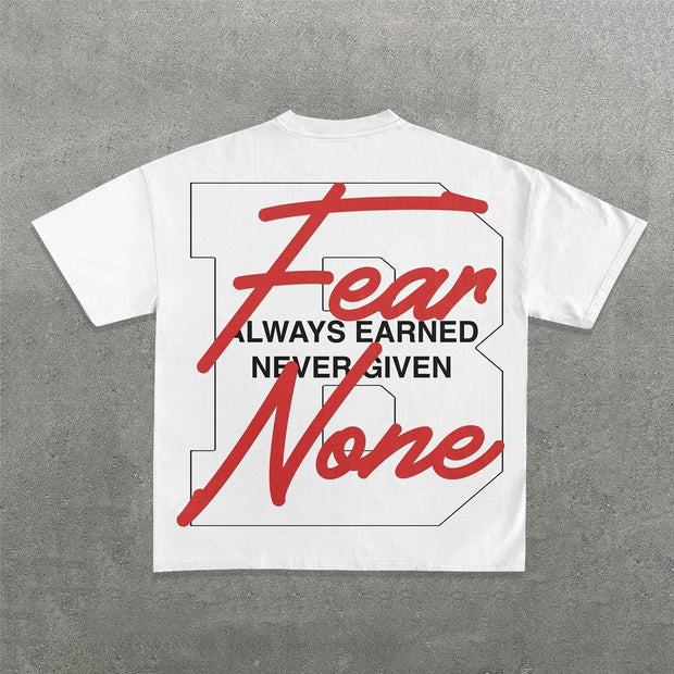 Fear None Print Short Sleeve T-Shirt