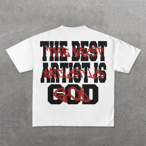 The Best Artist Is God Print Short Sleeve T-Shirt