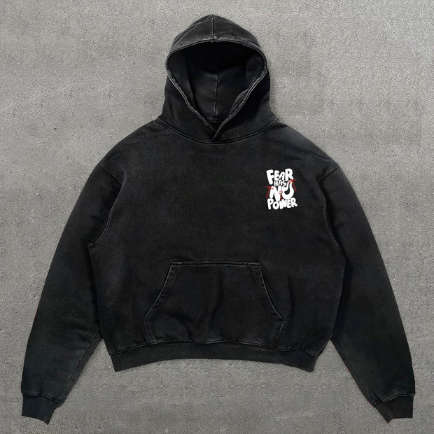Fear Have No Power Print Long Sleeve Hoodies
