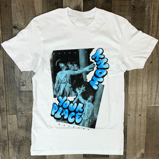 KNOW YOUR PLACE SS T-shirt
