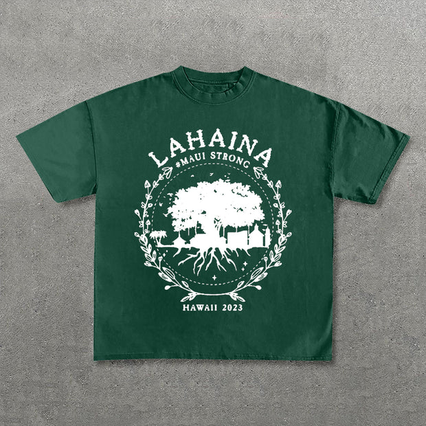 Lahaina Maui Strong Print Short Sleeve T-Shirt