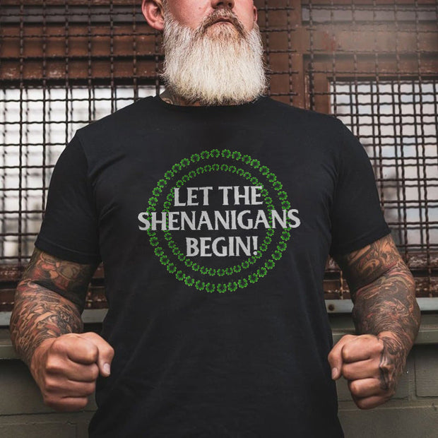 Let The Shenanigans Begin St. Patrick's Day T-shirt