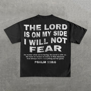 The Lord Is On My Side I Will Not Fear Print Short Sleeve T-Shirt