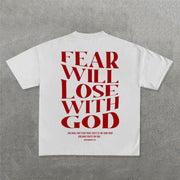 Fear Will Lose With God Print Short Sleeve T-Shirt