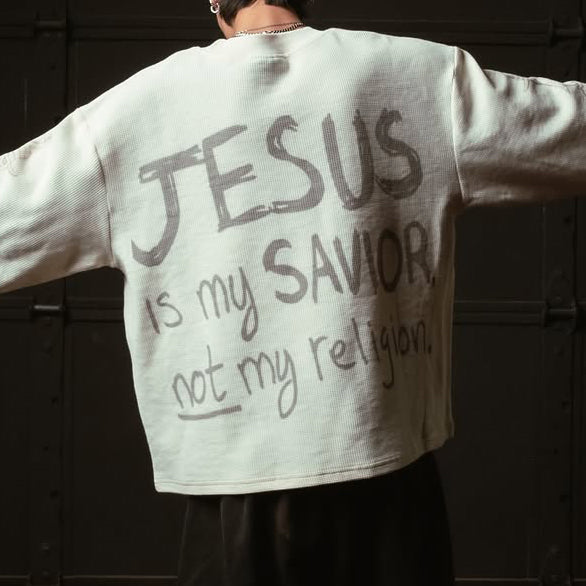 Jesus Is My Savior Not My Religion Print Sweatshirt