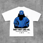 They Not Like Us Print Short Sleeve T-Shirt