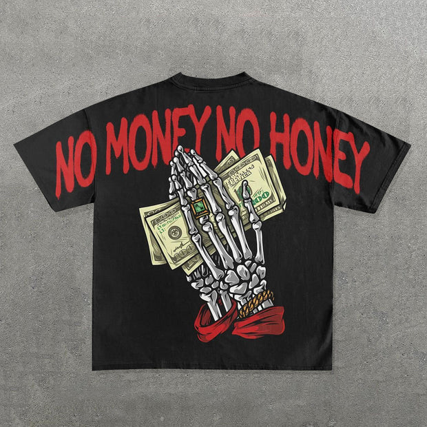 No Money No Honey Print Short Sleeve T-Shirt