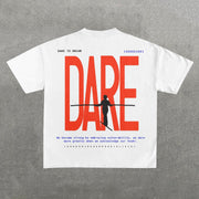 Dare To Dream Letters Print Short Sleeve T-Shirt