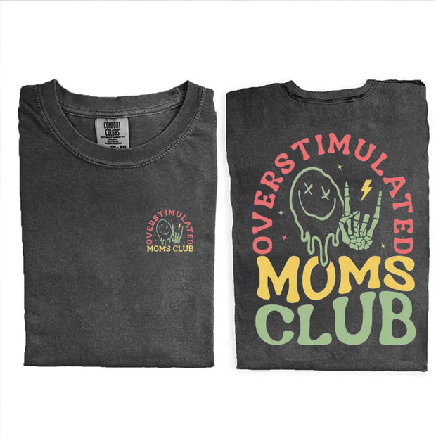 Overstimulated Moms Club T-shirt