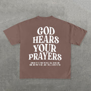 God Hears Your Prayers Print Short Sleeve T-Shirt