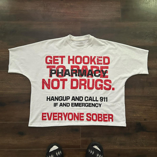 Everyone Sober Print Short Sleeve T-Shirt