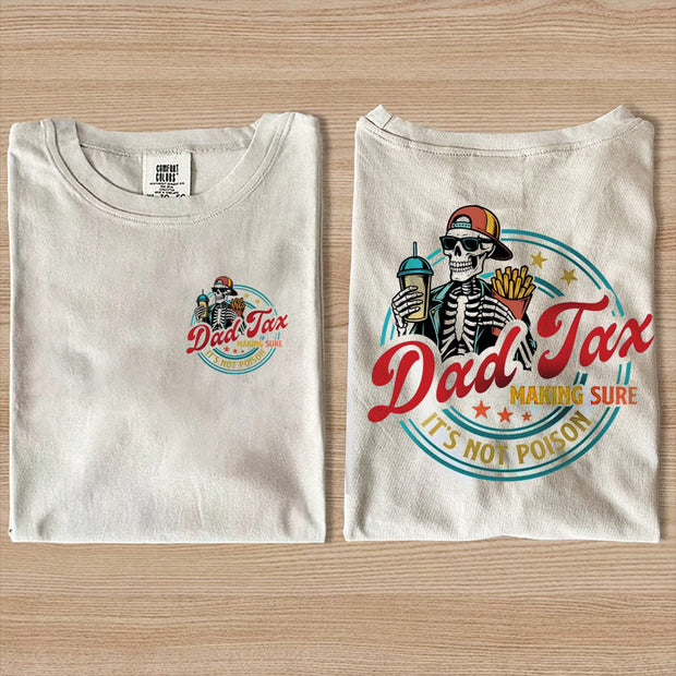 Funny Dad Tax shirt