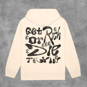 Casual Get Rich Or Die Print Long Sleeve Hoodies