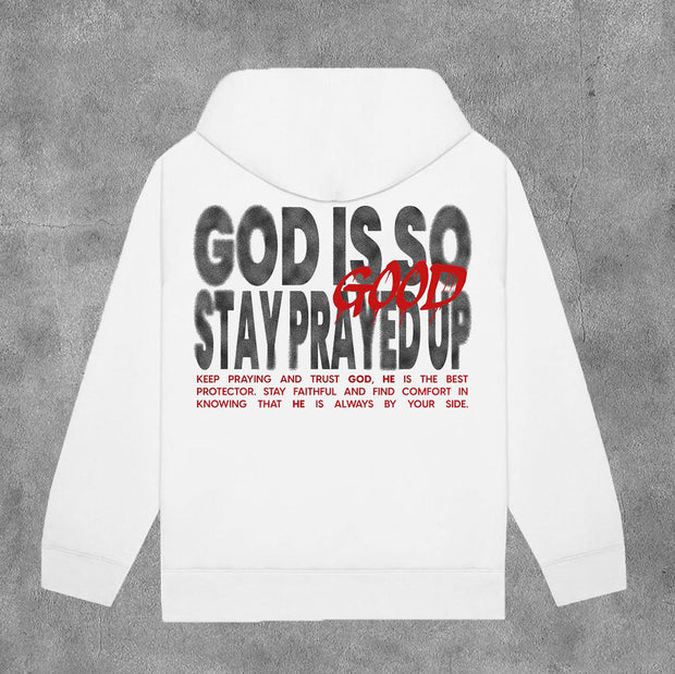 God Is Good Stay Prayed Up Print Long Sleeve Hoodies