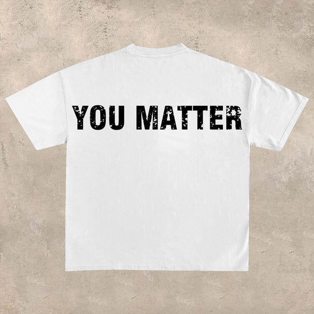 You are important printed T-shirt