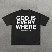 God Is Everywhere Print Short Sleeve T-Shirt