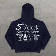 It's Five O'Clock Somewhere Print Hoodies