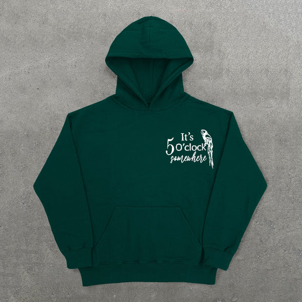 It's Five O'Clock Somewhere Print Hoodies