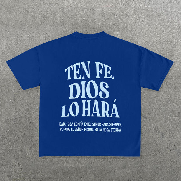 TEN FE DIOS LO HARÁ Print Short Sleeve T-Shirt