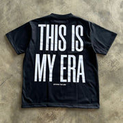 This Is My Era Print Short Sleeve T-Shirt