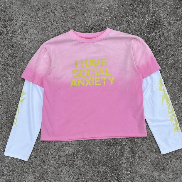 Fake Two I Have Social Anxiety Print Long Sleeve T-Shirt