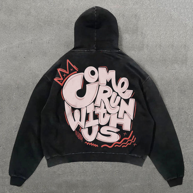 Come Run With Us Print Long Sleeve Hoodies