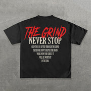 The Grind Never Stop Print Short Sleeve T-Shirt