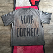 Your Doomed Print Short Sleeve T-Shirt