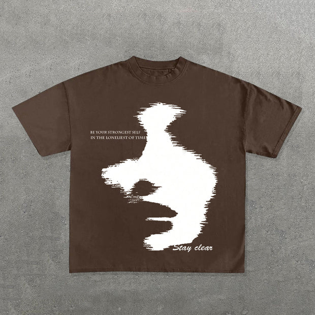 Be Your Strongest Self In The Loneliest Of Times Print T-Shirt