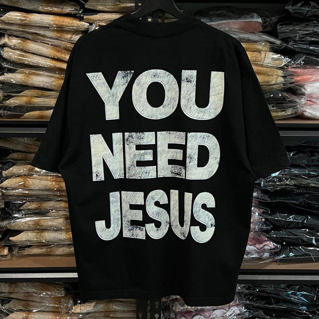 You Need Jesus Print Short Sleeve T-Shirt