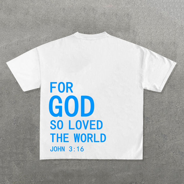 For God So Loved The World Print Short Sleeve T-shirt