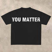 You are important printed T-shirt