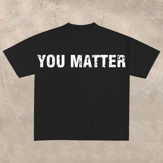 You are important printed T-shirt