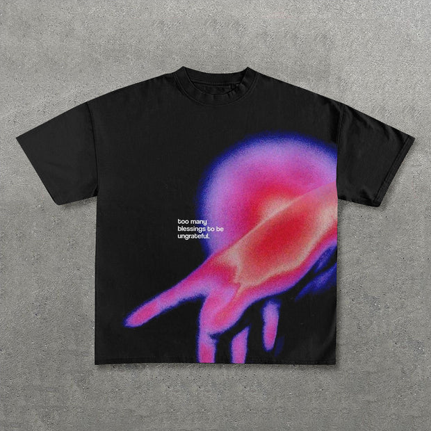 Too Many Blessings To Be Ungrateful Print T-Shirt